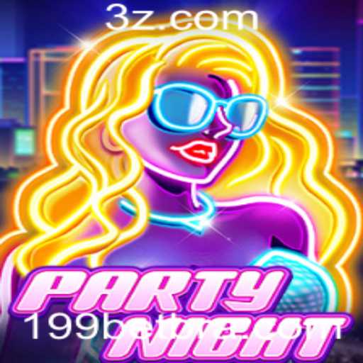 Explorando o Jogo PartyNight: Regras e Estratégias para uma Aposta Certa nos 199 Bet